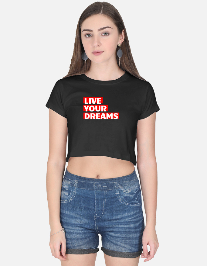 Live Your Dream Crop Top
