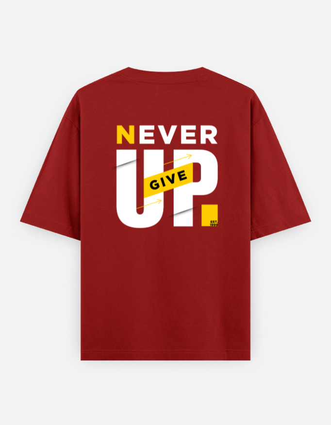Never Give Up Oversized Classic T-Shirt - Image 14