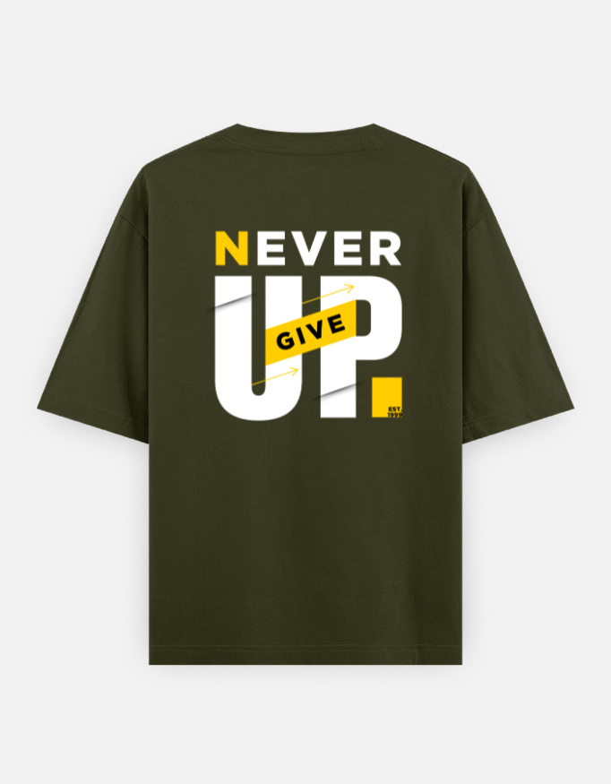 Never Give Up Oversized Classic T-Shirt - Image 18