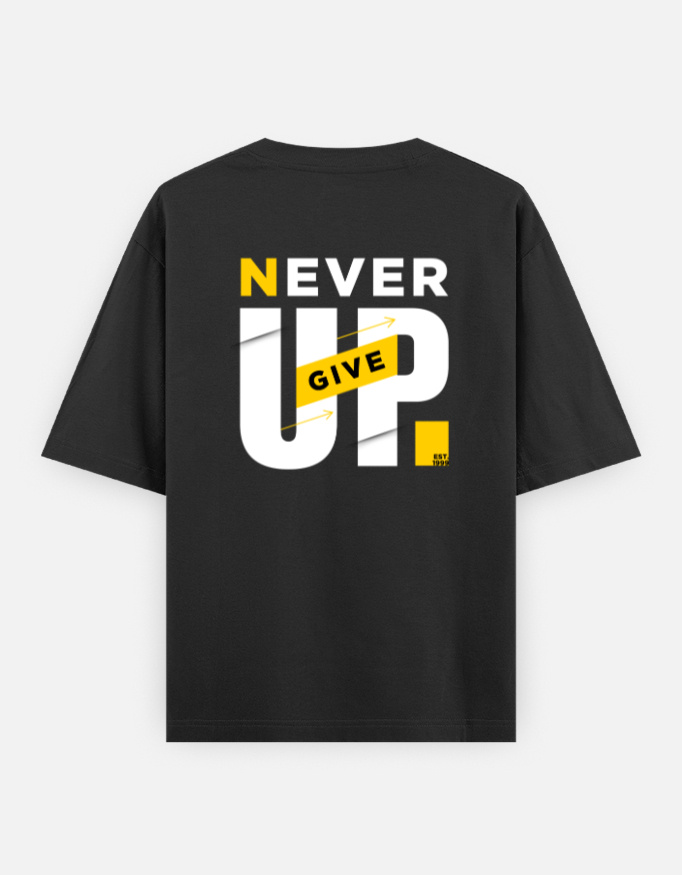 Never Give Up Oversized Classic T-Shirt - Image 10