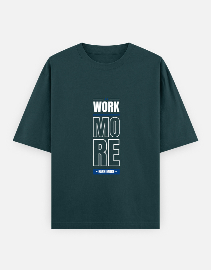 Work More Print Oversized Classic T-Shirt - Image 8