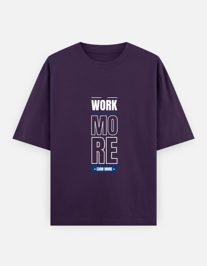Work More Print Oversized Classic T-Shirt - Image 7