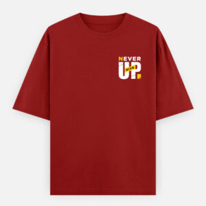 Never Give Up Oversized Classic T-Shirt