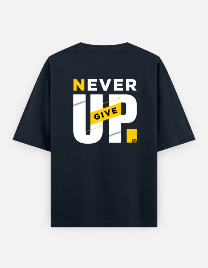 Never Give Up Oversized Classic T-Shirt - Image 11